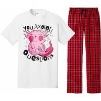 You Axolotl Questions Funny Pajama Set