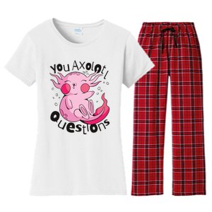 You Axolotl Questions Funny Women's Flannel Pajama Set