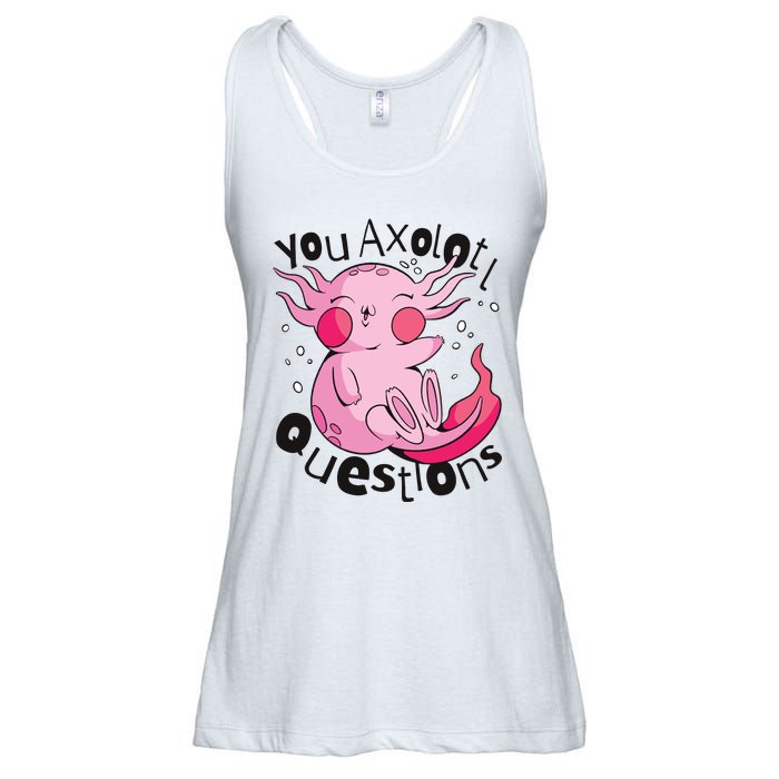 You Axolotl Questions Funny Ladies Essential Flowy Tank