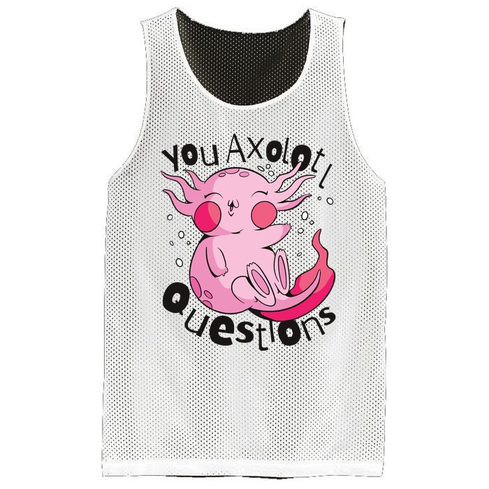 You Axolotl Questions Funny Mesh Reversible Basketball Jersey Tank