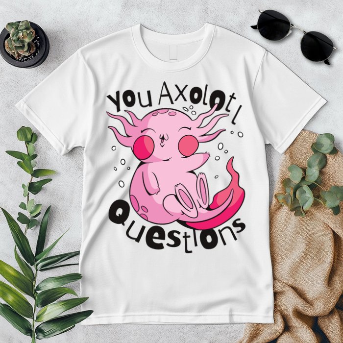 You Axolotl Questions Funny Premium T-Shirt