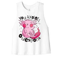 You Axolotl Questions Funny Women's Racerback Cropped Tank