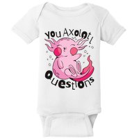 You Axolotl Questions Funny Baby Bodysuit