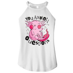 You Axolotl Questions Funny Women's Perfect Tri Rocker Tank