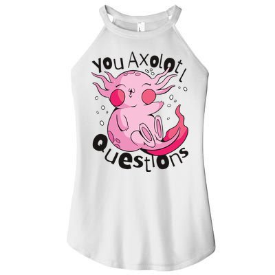 You Axolotl Questions Funny Women's Perfect Tri Rocker Tank