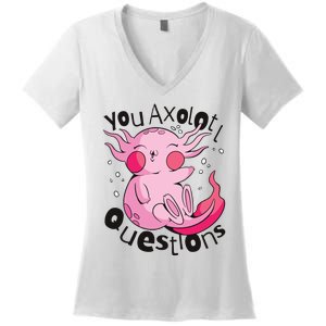 You Axolotl Questions Funny Women's V-Neck T-Shirt