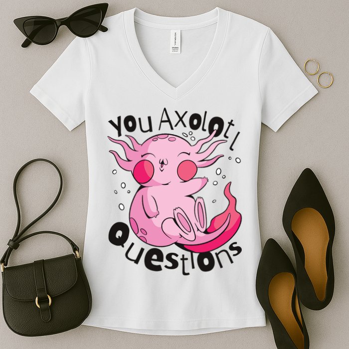 You Axolotl Questions Funny Women's V-Neck T-Shirt