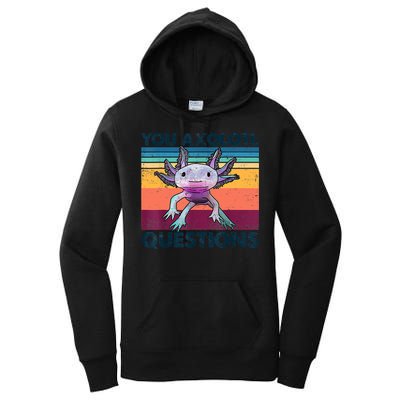 You Axolotl Questions Design Kids Men Women Funny Salamander Women's Pullover Hoodie