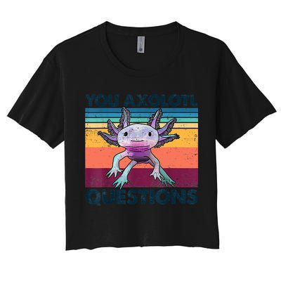 You Axolotl Questions Design Kids Men Women Funny Salamander Crop Top