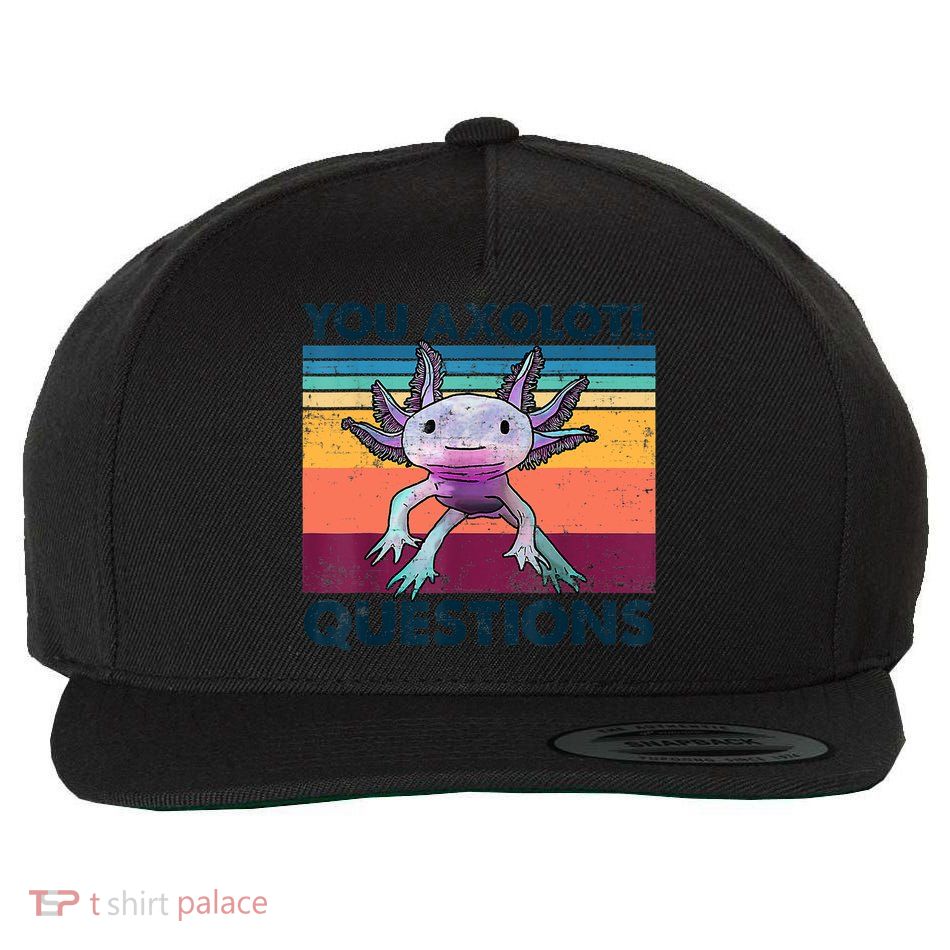 You Axolotl Questions Design Kids Men Women Funny Salamander Wool Snapback Cap