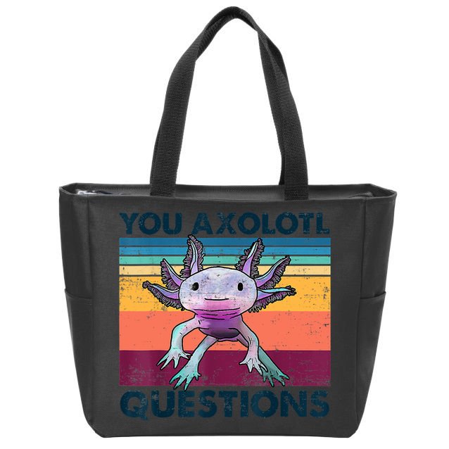 You Axolotl Questions Design Kids Men Women Funny Salamander Zip Tote Bag