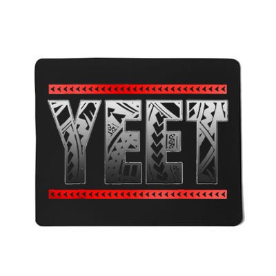 Yeet Apparel Saying Mousepad