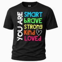You Are Smart Brave Strong Kind Loved Motivation Teacher Cooling Performance Crew T-Shirt