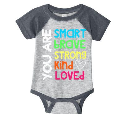 You Are Smart Brave Strong Kind Loved Motivation Teacher Infant Baby Jersey Bodysuit