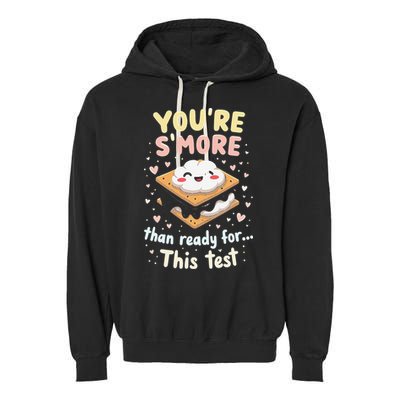 You Are Smore Than A Test Score State Test Day Teacher Garment-Dyed Fleece Hoodie