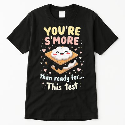 You Are Smore Than A Test Score State Test Day Teacher Tall T-Shirt