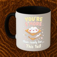 You Are Smore Than A Test Score State Test Day Teacher Mug