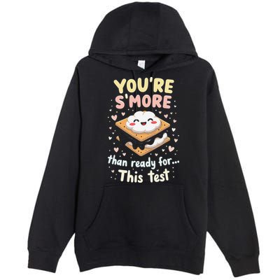 You Are Smore Than A Test Score State Test Day Teacher Premium Pullover Hoodie