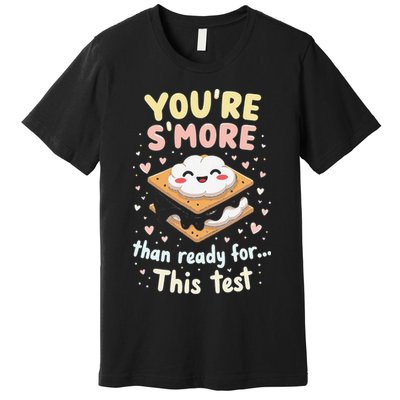 You Are Smore Than A Test Score State Test Day Teacher Premium T-Shirt