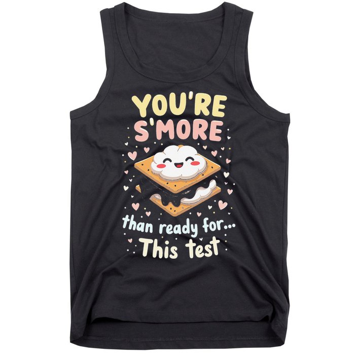 You Are Smore Than A Test Score State Test Day Teacher Tank Top