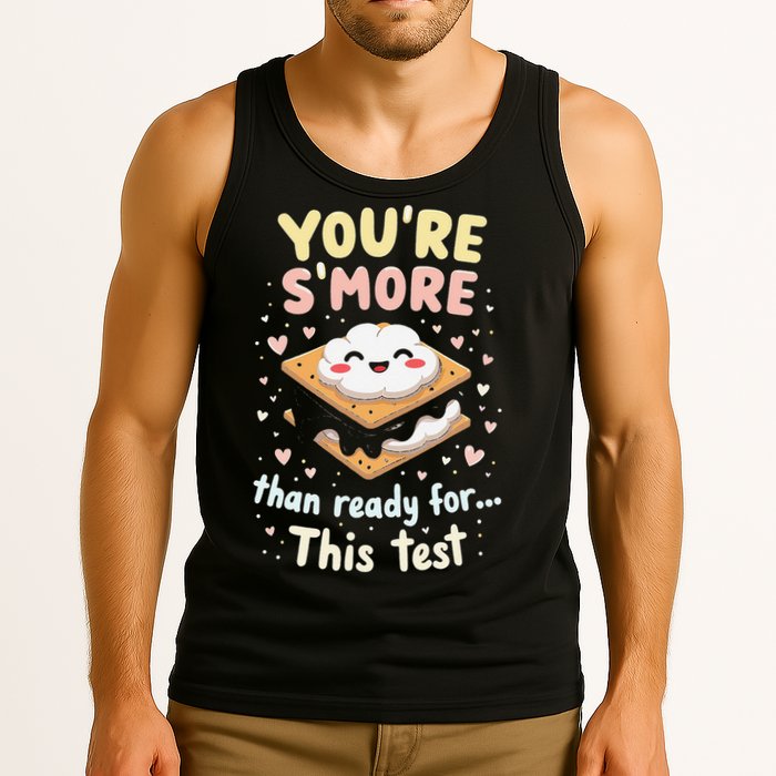 You Are Smore Than A Test Score State Test Day Teacher Tank Top