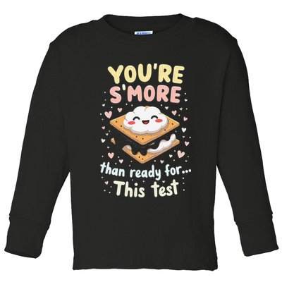 You Are Smore Than A Test Score State Test Day Teacher Toddler Long Sleeve Shirt