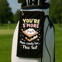 You Are Smore Than A Test Score State Test Day Teacher Golf Towel