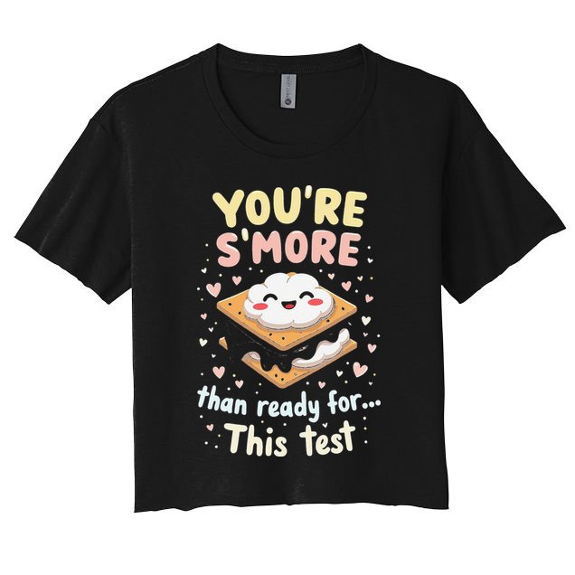 You Are Smore Than A Test Score State Test Day Teacher Crop Top
