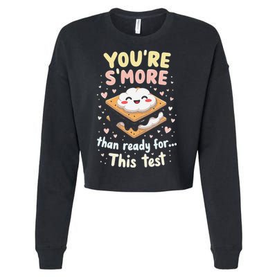 You Are Smore Than A Test Score State Test Day Teacher Cropped Pullover Crew