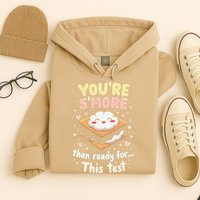 You Are Smore Than A Test Score State Test Day Teacher Hoodie