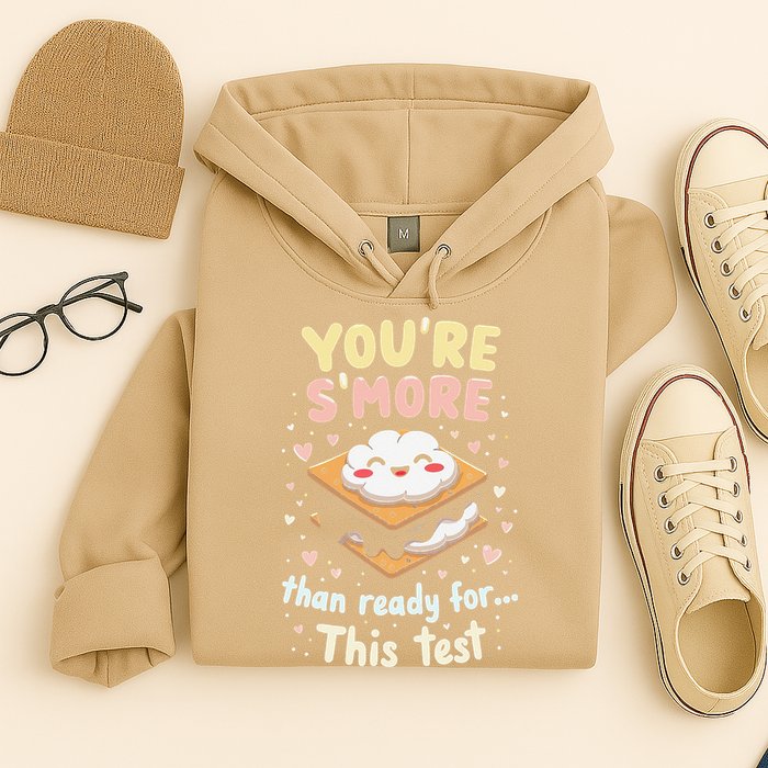 You Are Smore Than A Test Score State Test Day Teacher Hoodie