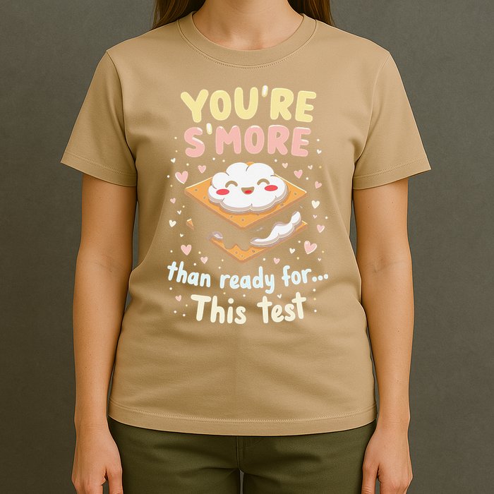 You Are Smore Than A Test Score State Test Day Teacher T-Shirt