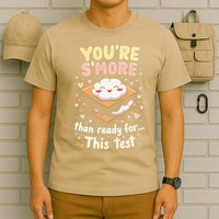 You Are Smore Than A Test Score State Test Day Teacher T-Shirt