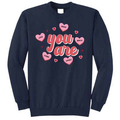 You Are Self Love Hearts Tall Sweatshirt