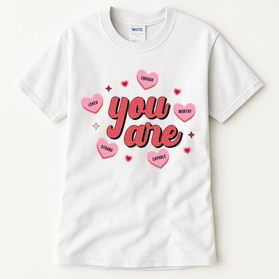 You Are Self Love Hearts Tall T-Shirt
