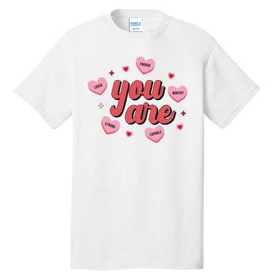 You Are Self Love Hearts Tall T-Shirt