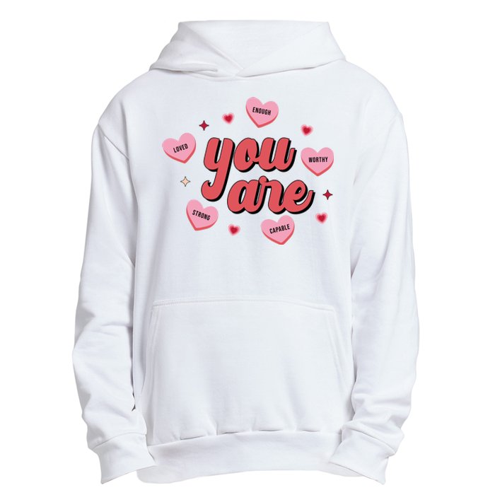 You Are Self Love Hearts Urban Pullover Hoodie