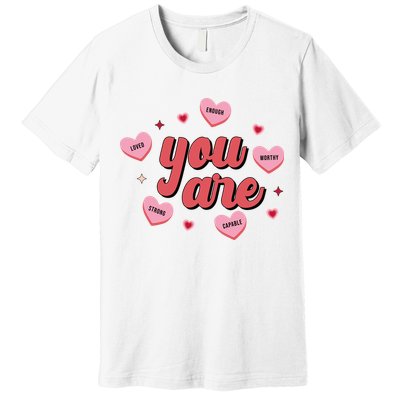 You Are Self Love Hearts Premium T-Shirt