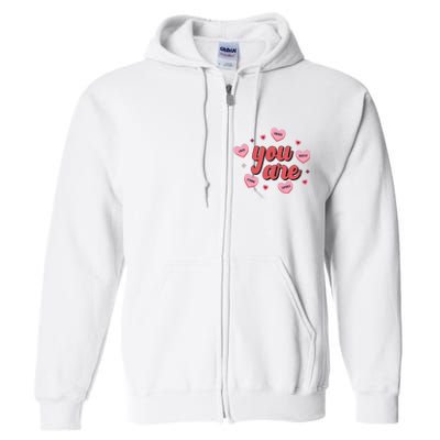 You Are Self Love Hearts Full Zip Hoodie