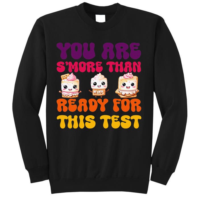 You Are Smore Than Ready For This Test Test Day Cute Smore Sweatshirt