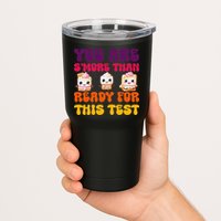 You Are Smore Than Ready For This Test Test Day Cute Smore Tumbler