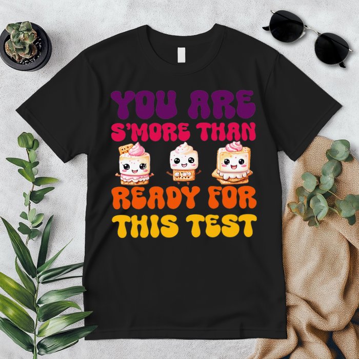 You Are Smore Than Ready For This Test Test Day Cute Smore Premium T-Shirt