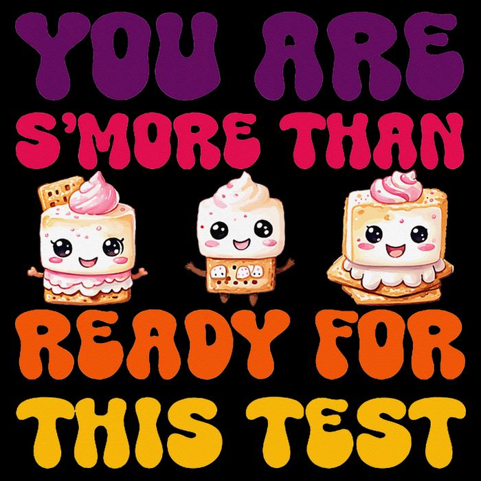 You Are Smore Than Ready For This Test Test Day Cute Smore Premium T-Shirt