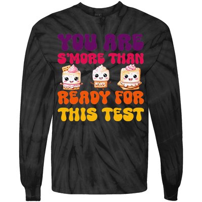 You Are Smore Than Ready For This Test Test Day Cute Smore Tie-Dye Long Sleeve Shirt