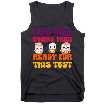 You Are Smore Than Ready For This Test Test Day Cute Smore Tank Top