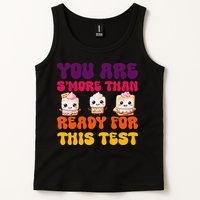 You Are Smore Than Ready For This Test Test Day Cute Smore Tank Top