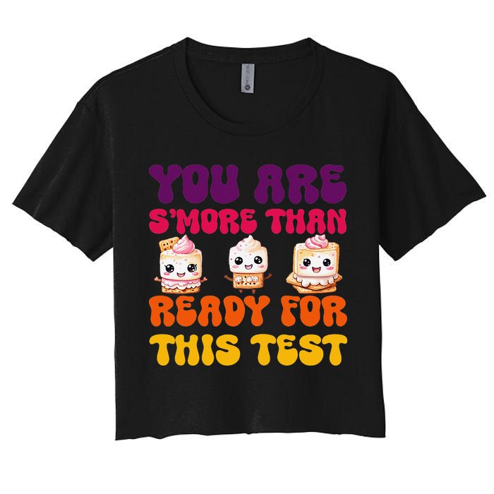 You Are Smore Than Ready For This Test Test Day Cute Smore Crop Top