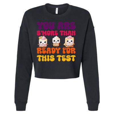 You Are Smore Than Ready For This Test Test Day Cute Smore Cropped Pullover Crew