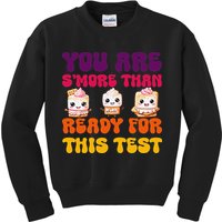 You Are Smore Than Ready For This Test Test Day Cute Smore Kids Sweatshirt