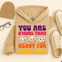 You Are Smore Than Ready For This Test Test Day Cute Smore Hoodie